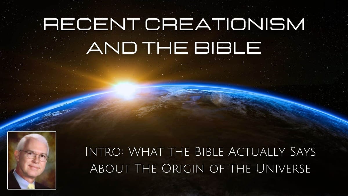 What The Bible Actually Says About The Origin of The Universe?