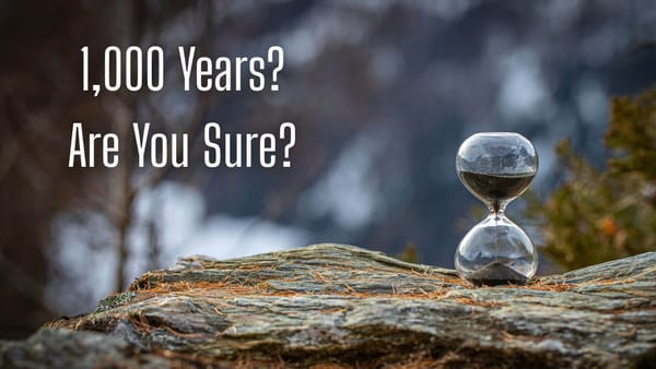 A Literal 1,000 Years? Are You Sure?