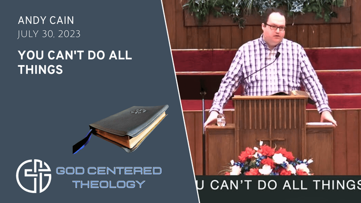 You Can't Do All Things